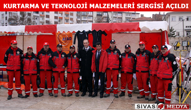 Sivas’ta ”Kurtarma ve Teknoloji Malzemeleri” sergisi açıldı